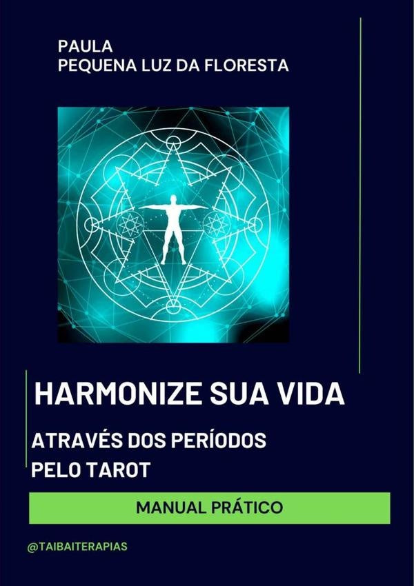 Harmonize Sua Vida Através Dos Períodos Pelo Tarot | Luciana Paula Da Silva