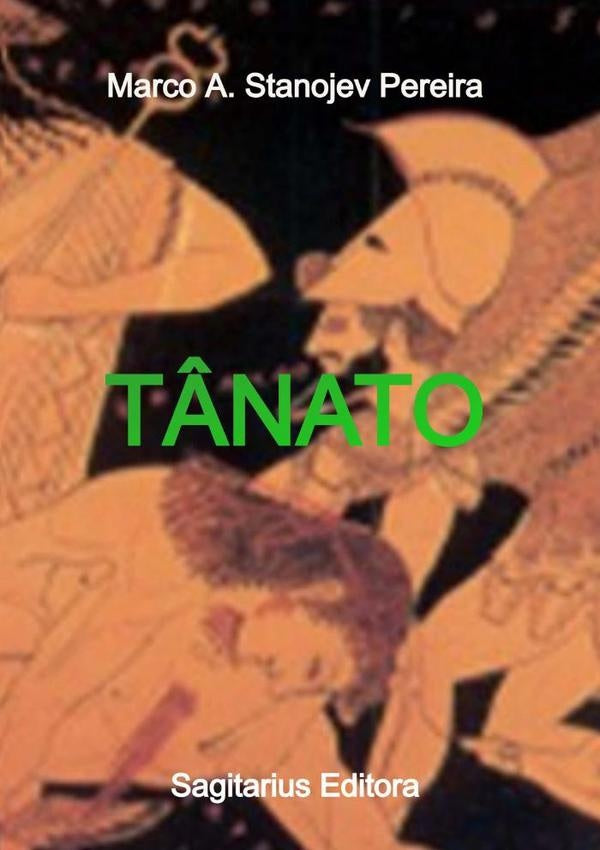 Tânato | Marco A. Stanojev Pereira