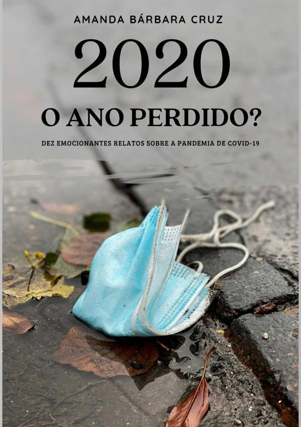 2020 O Ano Perdido? | Amanda Bárbara Cruz