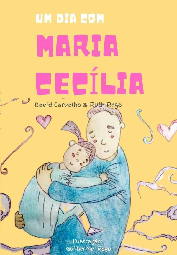 Um Dia Com Maria Cecília | Ruth De Oliveira Rego