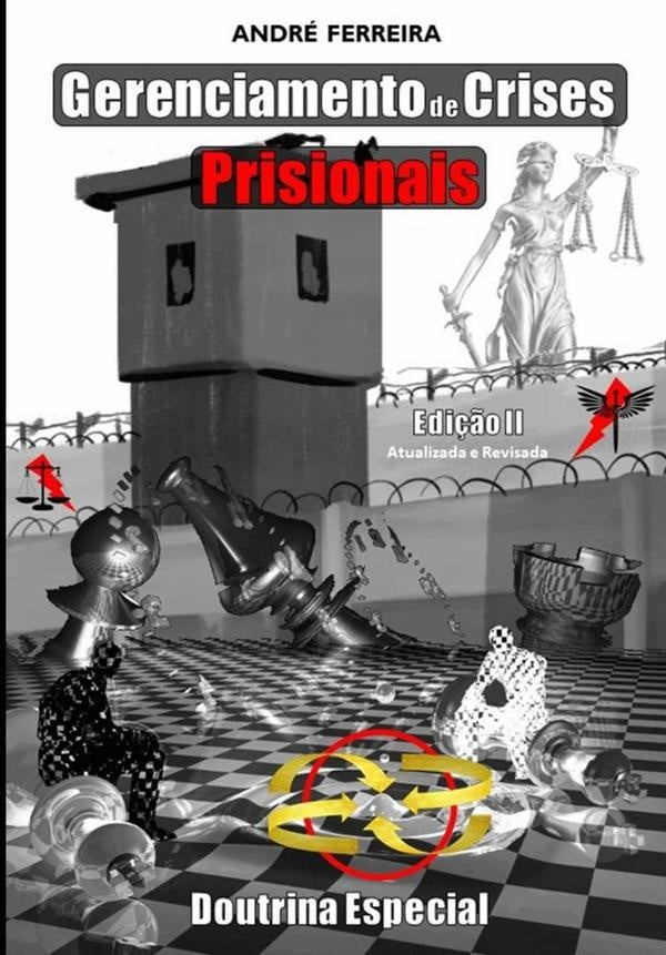 Gerenciamento De Crises Prisionais | André Ferreira