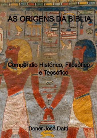 As Origens Da Bíblia | Dener José Datti