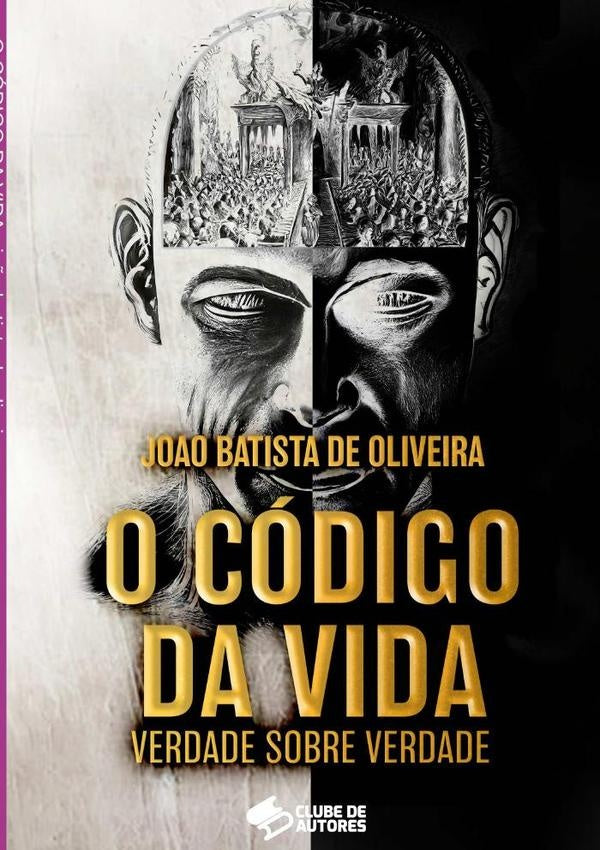 O Código Da Vida | João Batista De Oliveira