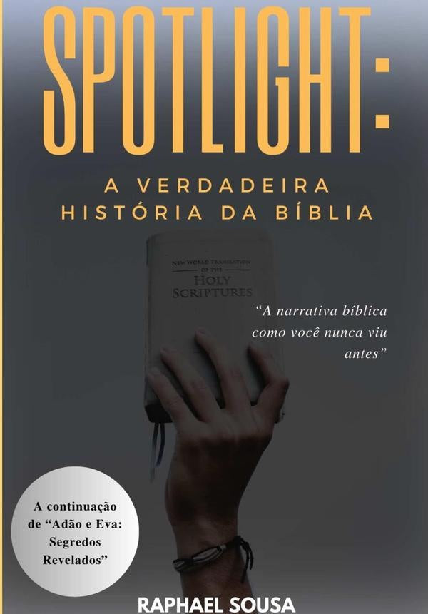 A Verdadeira História Da Bíblia | Raphael Andrade Sousa