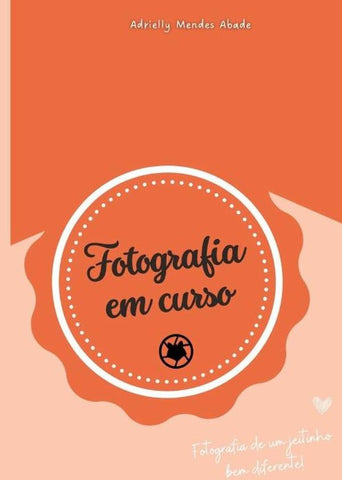 Fotografia Em Curso | Adrielly Mendes Abade