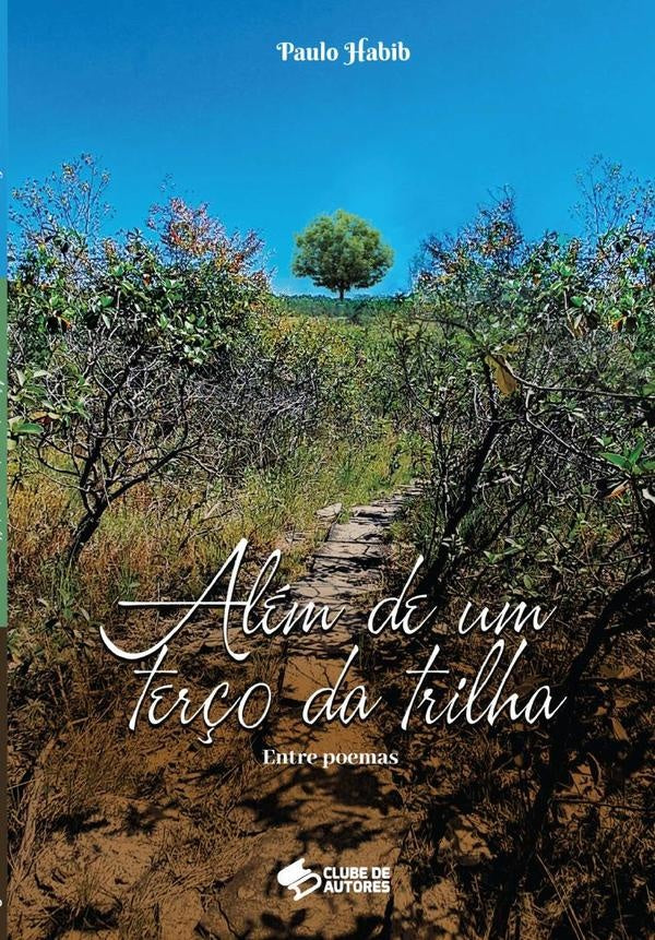 Além De Um Terço Da Trilha | Paulo Habib