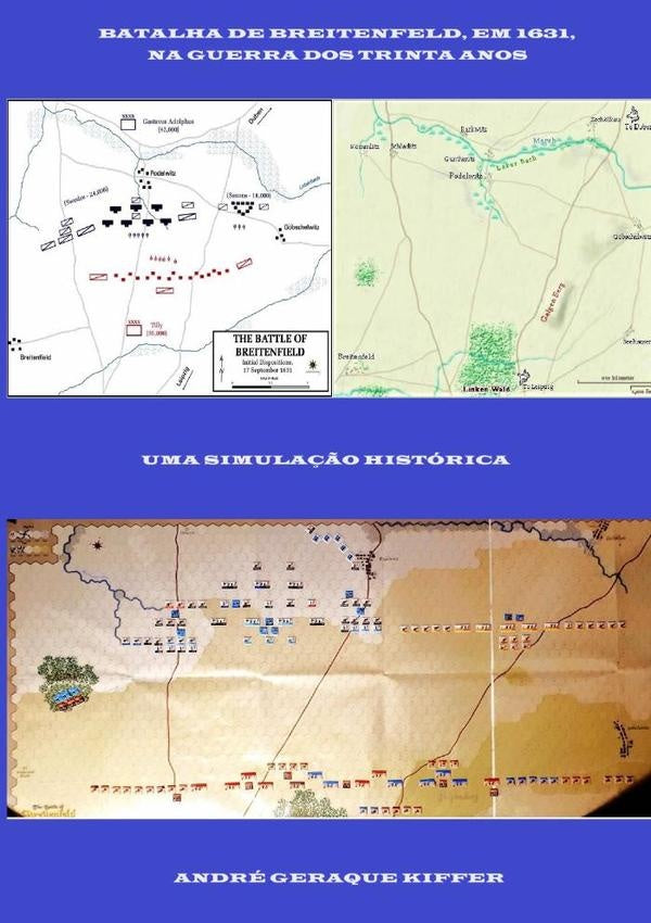 Batalha De Breitenfeld, Em 1631, Na Guerra Dos Trinta Anos | André Geraque Kiffer