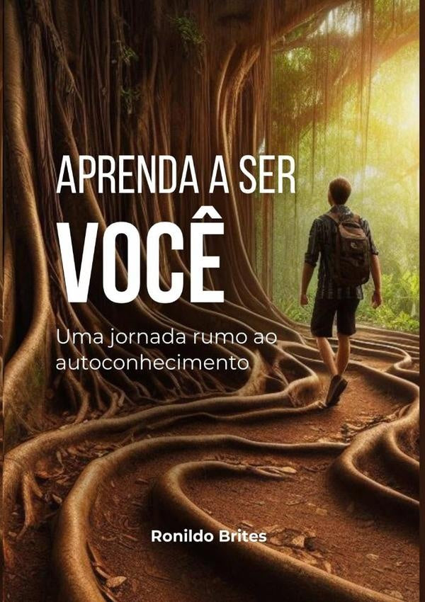 Aprenda A Ser Você | Ronildo Brites