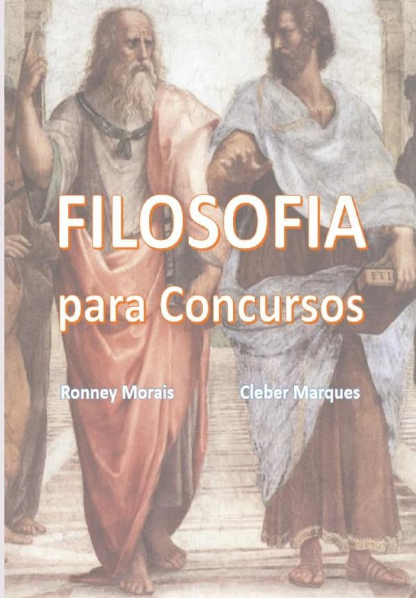Filosofia Para Concursos | Ronney Morais E Cleber Marques