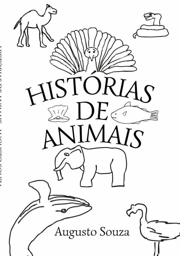 Histórias De Animais | Augusto Souza