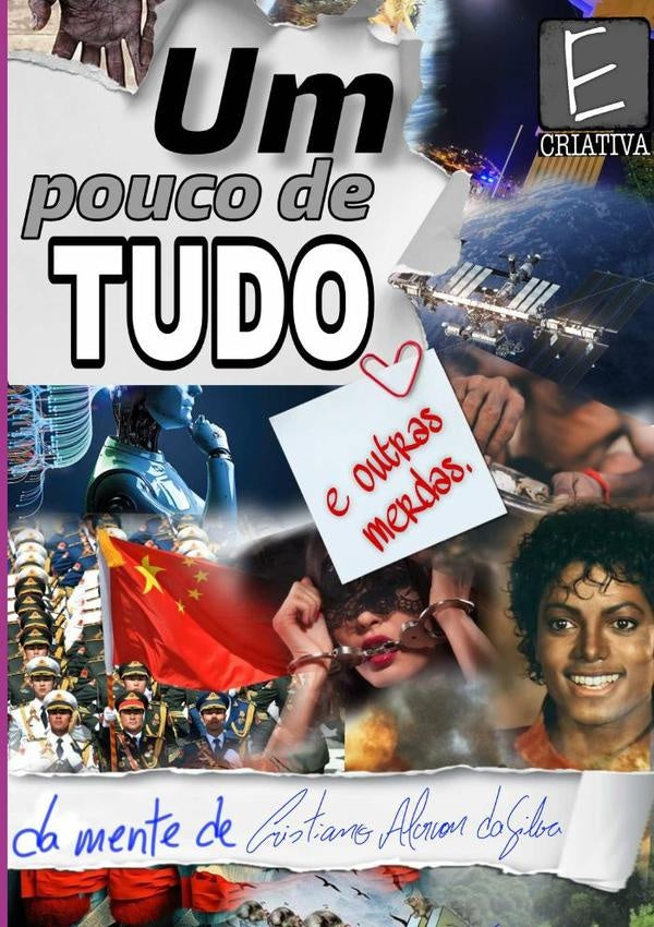 Um Pouco De Tudo (e Outras Merdas) | Cristiano Alarcon Da Silva