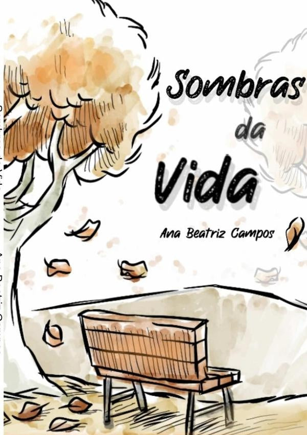 Sombras Da Vida | Ana Beatriz Campos