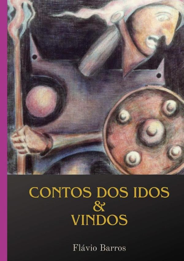 Contos Dos Idos E Vindos | Flávio Barros