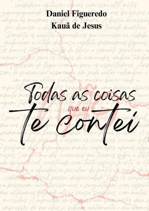 Todas As Coisas Que Eu Não Te Contei | Daniel Figueredo Dos Santos E Kauã De Jesus Santos