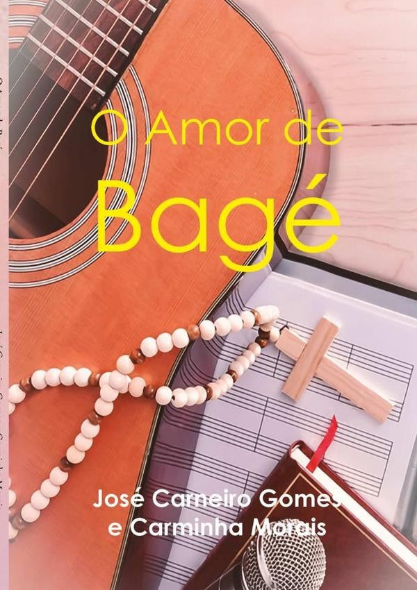 O Amor De Bagé | E. Gomes, Carneiro Gomes E Carminha Morais