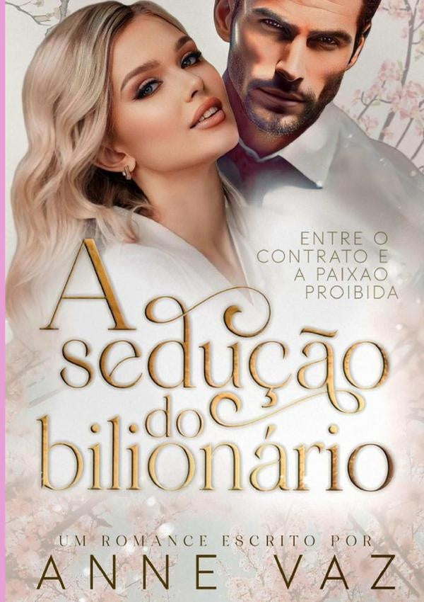 A Sedução Do Bilionário | Anne Vaz