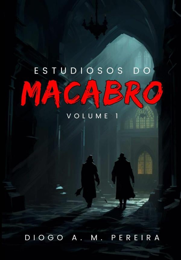 Estudiosos Do Macabro | Al-chueyr Martins Pereira, M. Martins