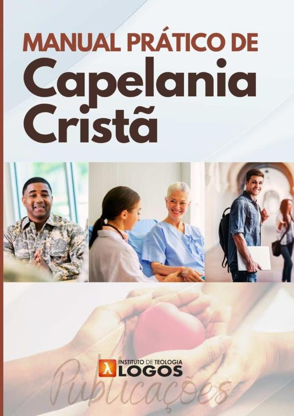 Manual Prático De Capelania Cristã | Netanias Dos Santos Souza