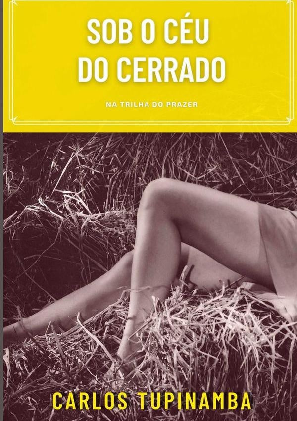 Sob O Céu Do Cerrado | Carlos Henrique Tupinambá