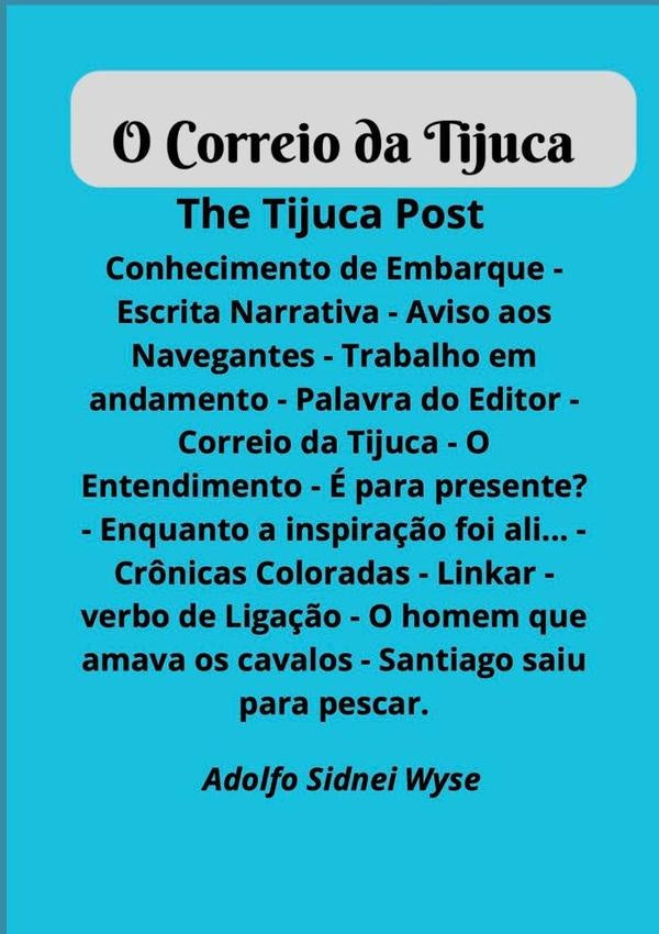O Correio Da Tijuca | Adolfo Sidnei Wyse