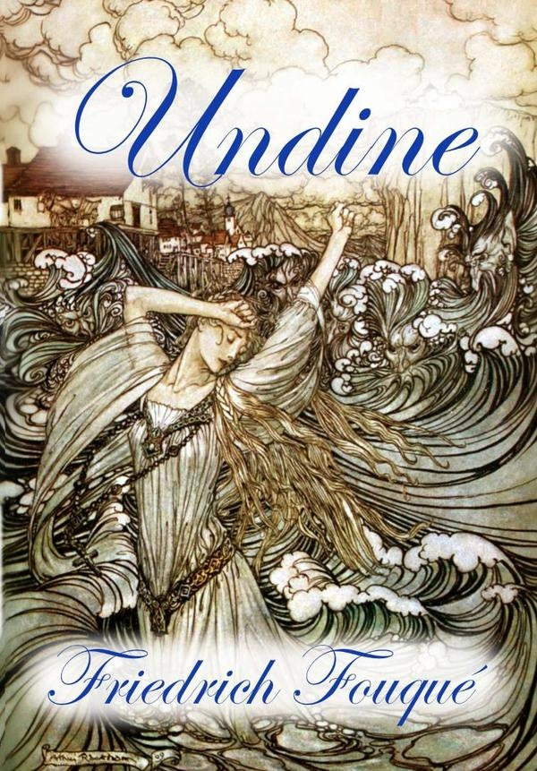 Undine | Friedrich Fouqué