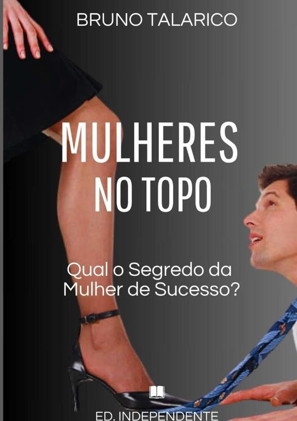 Mulheres No Topo | Bruno Talarico