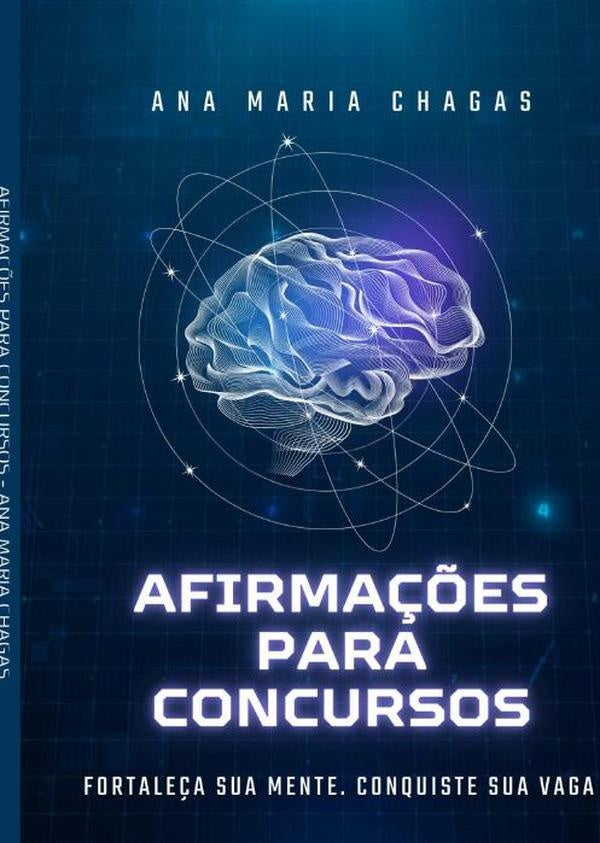 Afirmações Para Concursos | Ana Maria Chagas