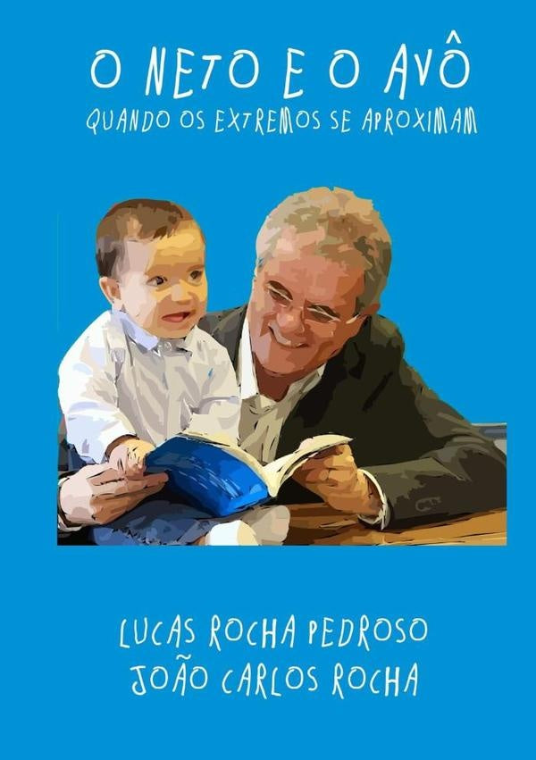 O Neto E O Avô | Joao Carlos Rocha E Lucas Rocha Pedroso