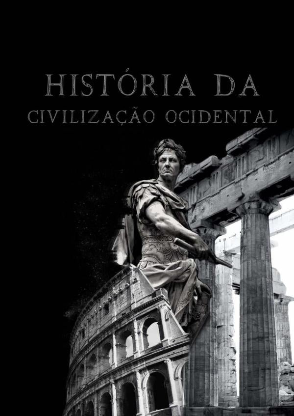 História Da Civilização Ocidental | Clara Morais Rocha Nunes