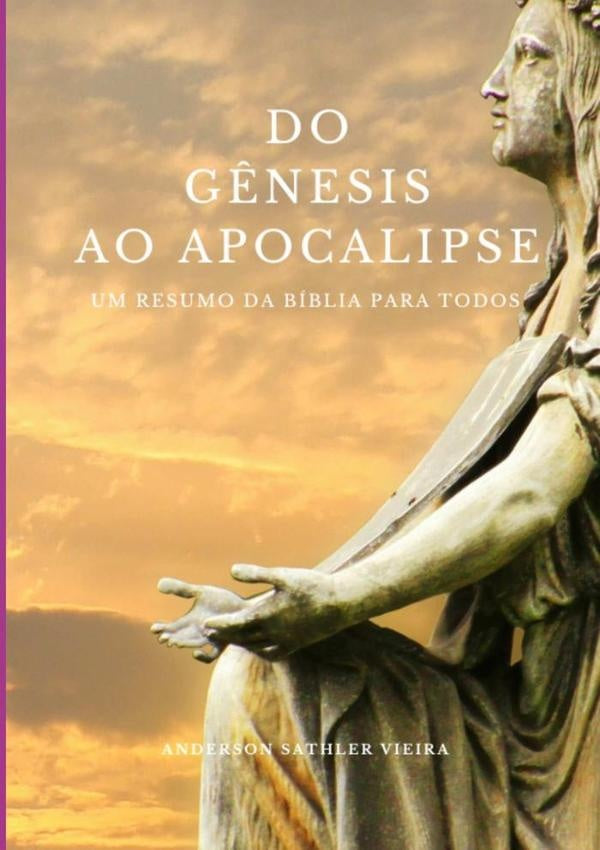 Do Gênesis Ao Apocalipse | Anderson Sathler Vieira
