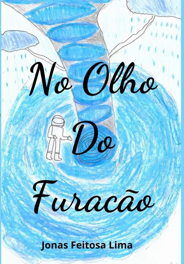 No Olho Do Furacão | Jonas Feitosa Lima