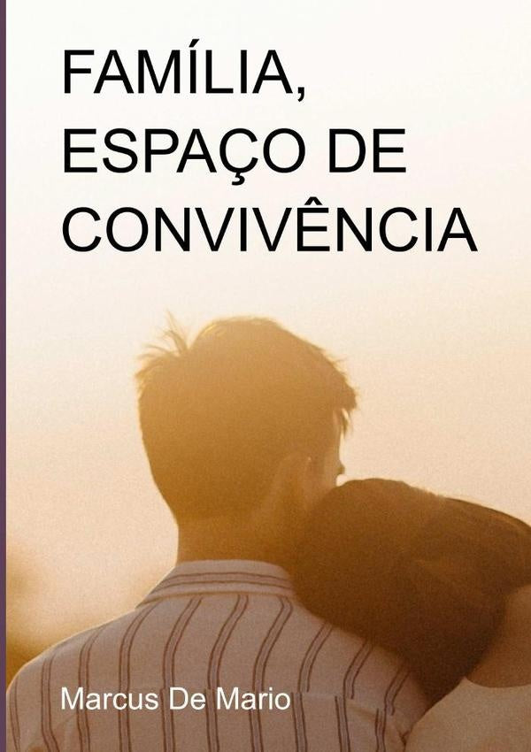 Família, Espaço De Convivência | Marcus De Mario