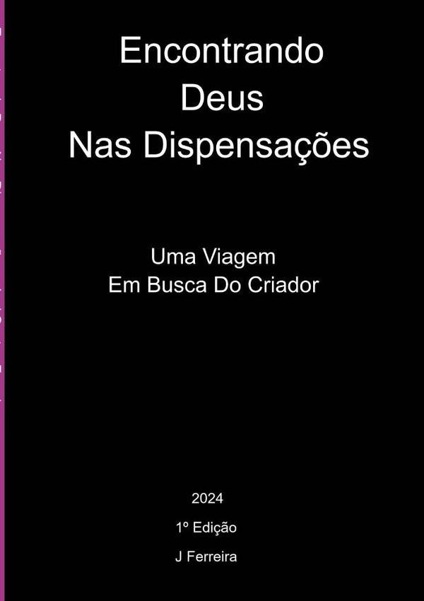 Encontrando  Deus Nas Dispensações | Joel Santos Ferreira