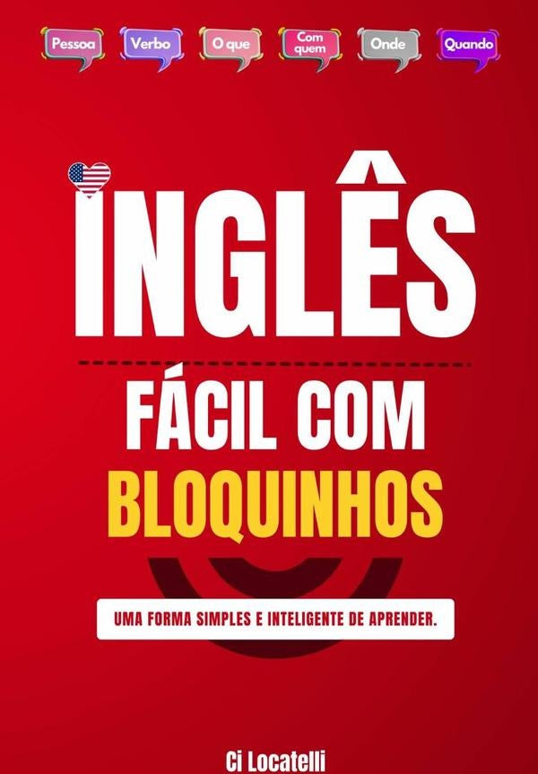 Inglês Fácil Com Bloquinhos | Cinthia Cibelli Locatelli