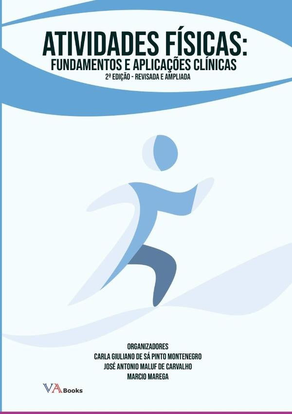 Atividades Físicas: Fundamentos E Aplicações Clínicas | Carla Giuliano De Sá Pinto Montenegro