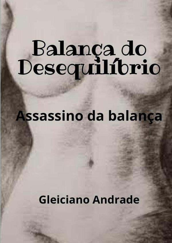 Balança Do Desequilíbrio | Gleiciano Andrade