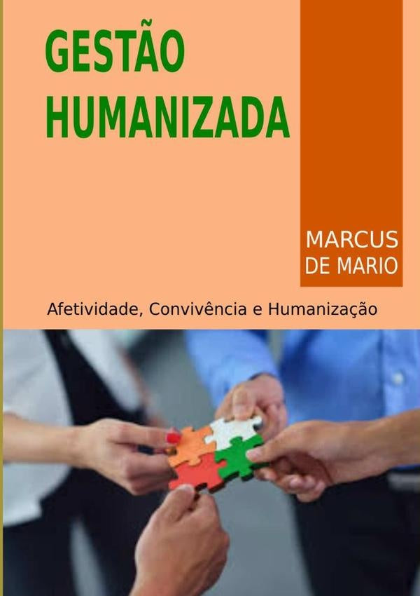 Gestão Humanizada | Marcus De Mario