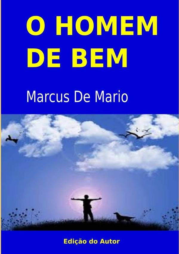 O Homem De Bem | Marcus De Mario