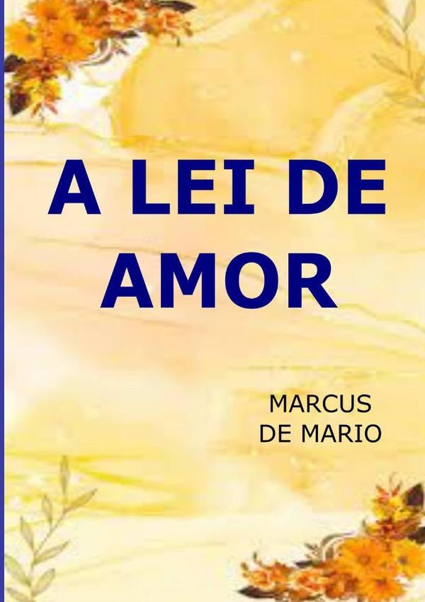 A Lei De Amor | Marcus De Mario