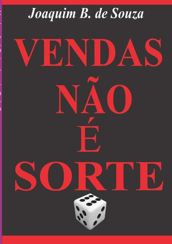 Vendas Não É Sorte | Joaquim B. De Souza