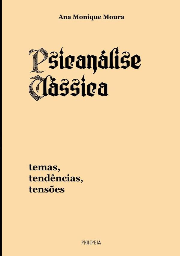 Psicanálise Clássica | Ana Monique Moura