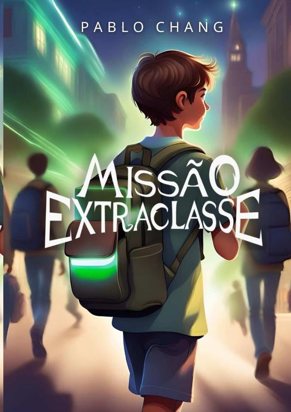 Missão Extraclasse | Pablo Chang