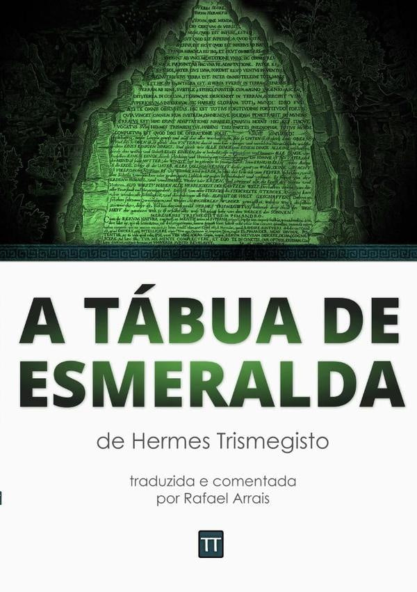 A Tábua De Esmeralda De Hermes | Rafael Arrais
