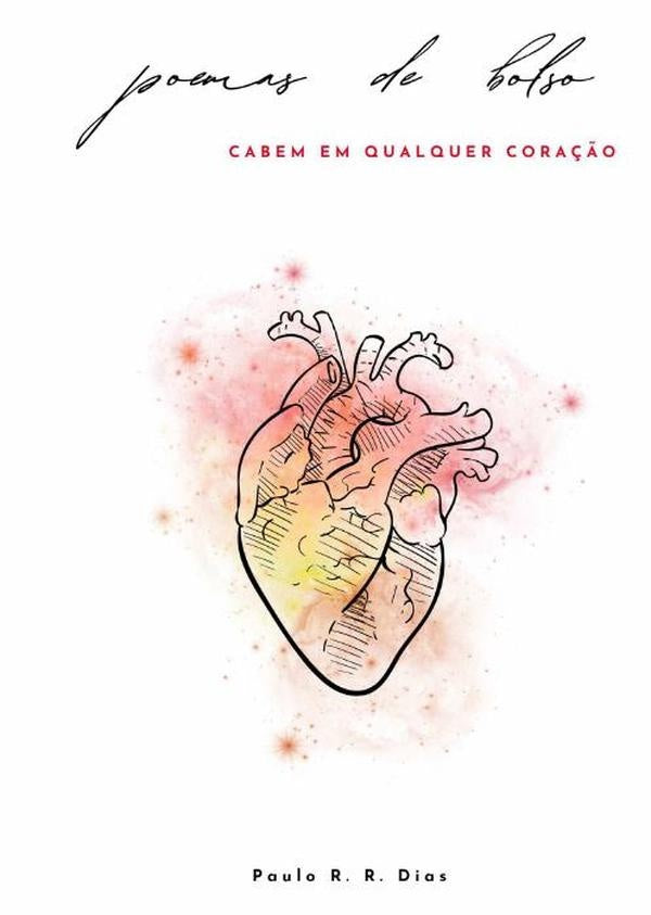 Poemas De Bolso | Paulo R. R. Dias