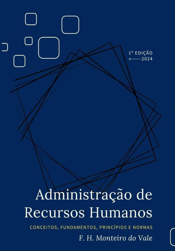 Administração De Recursos Humanos | F. H. Monteiro Do Vale