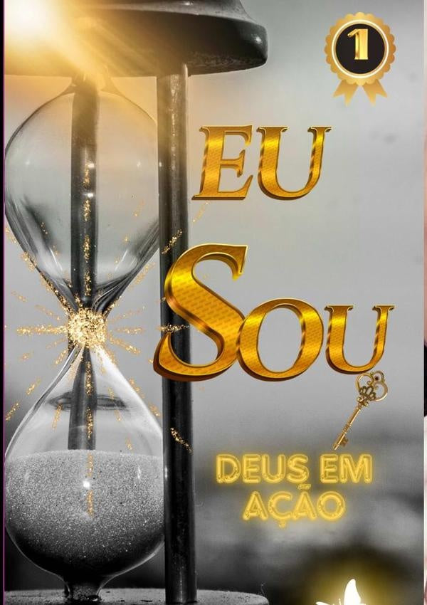 Eu Sou - Deus Em Ação | Valdira Abreu Magalhães Nina Lee De Sá