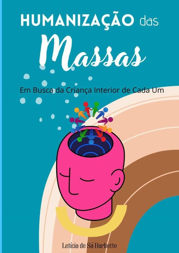 Humanização Das Massas | De Sá Barbette