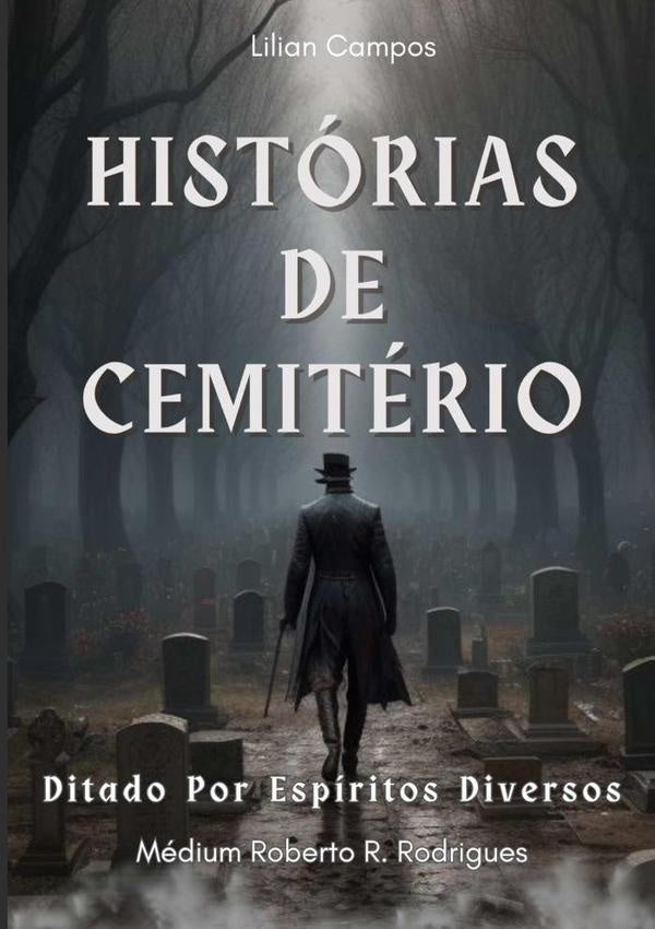 Histórias De Cemitério | Lilian Campos