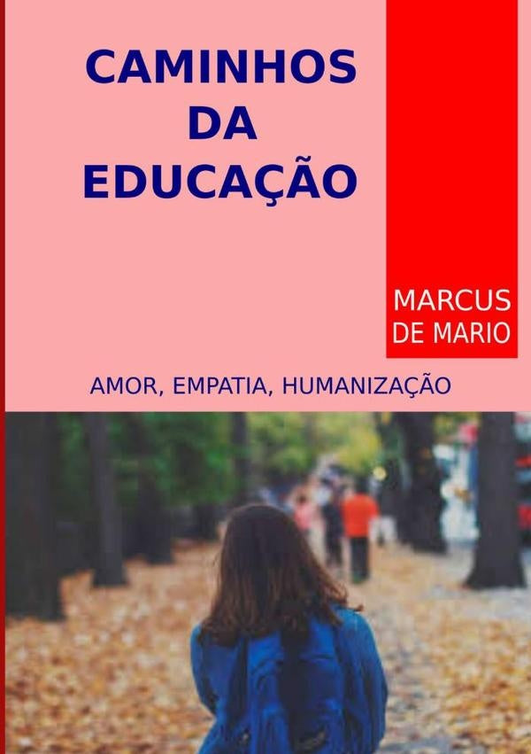 Caminhos Da Educação | Marcus De Mario