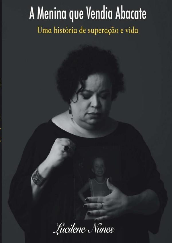A Menina Que Vendia Abacate | Lucilene Nunes